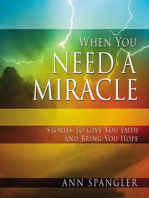 cover image of When You Need a Miracle
